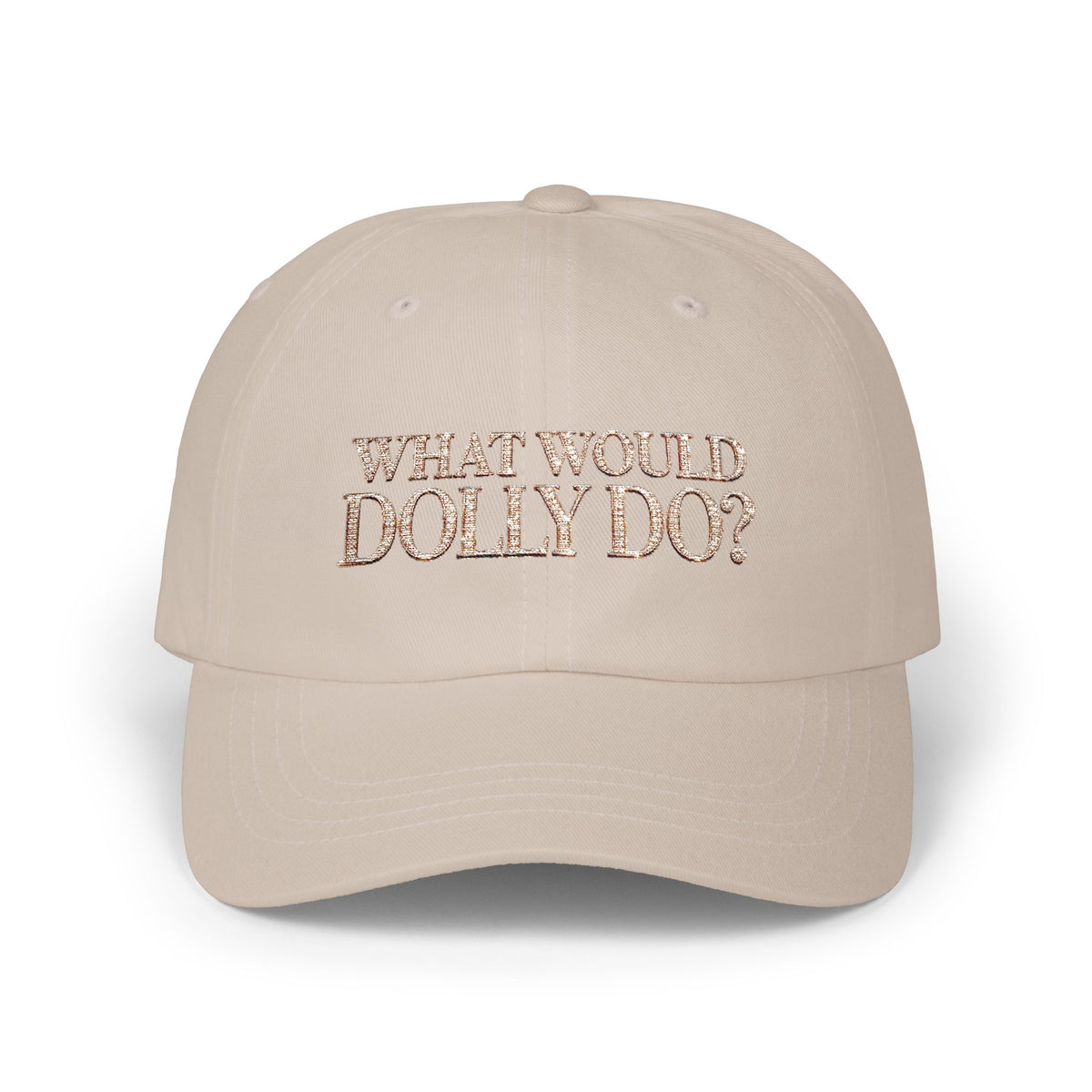 What Would Dolly Do? Embroidered Cap